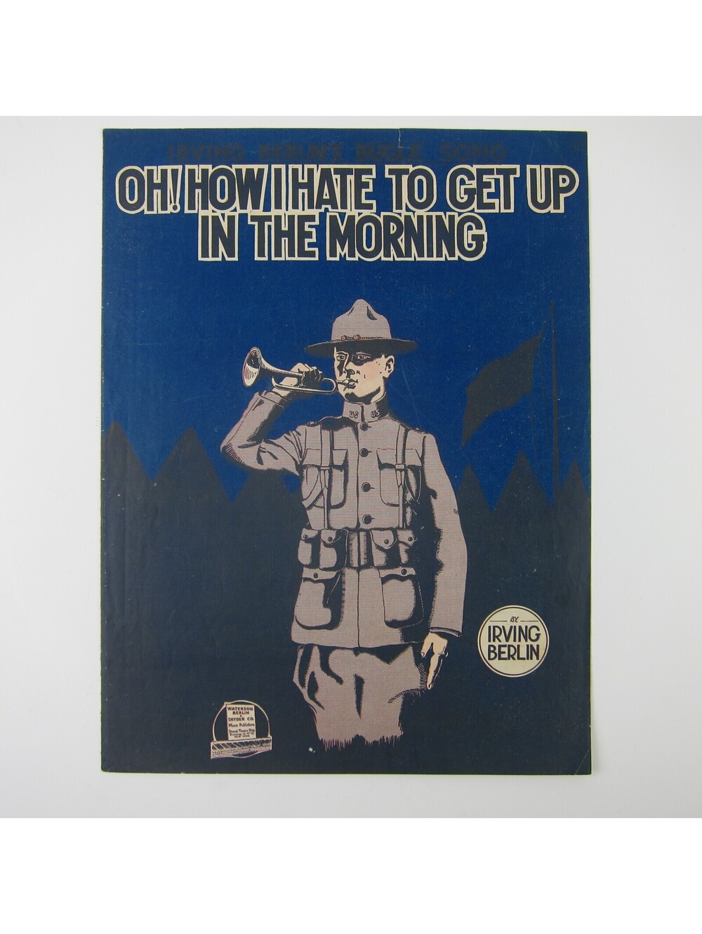 Sheet Music Oh! How I Hate to Get Up In the Morning Irving Berlin Bugle Song WWI
